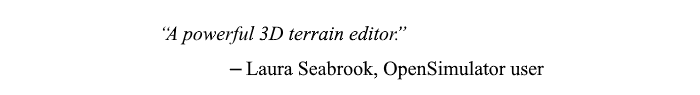 Leveller testimonial by Laura Seabrook, OpenSimulator user